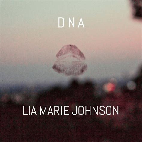 dna genius lyrics|dna lia marie johnson meaning.